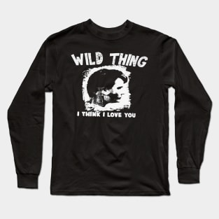 WIld Thing - Major League Long Sleeve T-Shirt